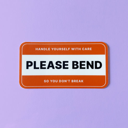 Handle Yourself With Care Sticker