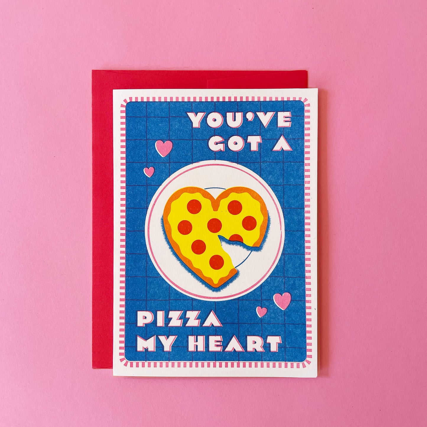 You've Got a Pizza My Heart Riso Print Card