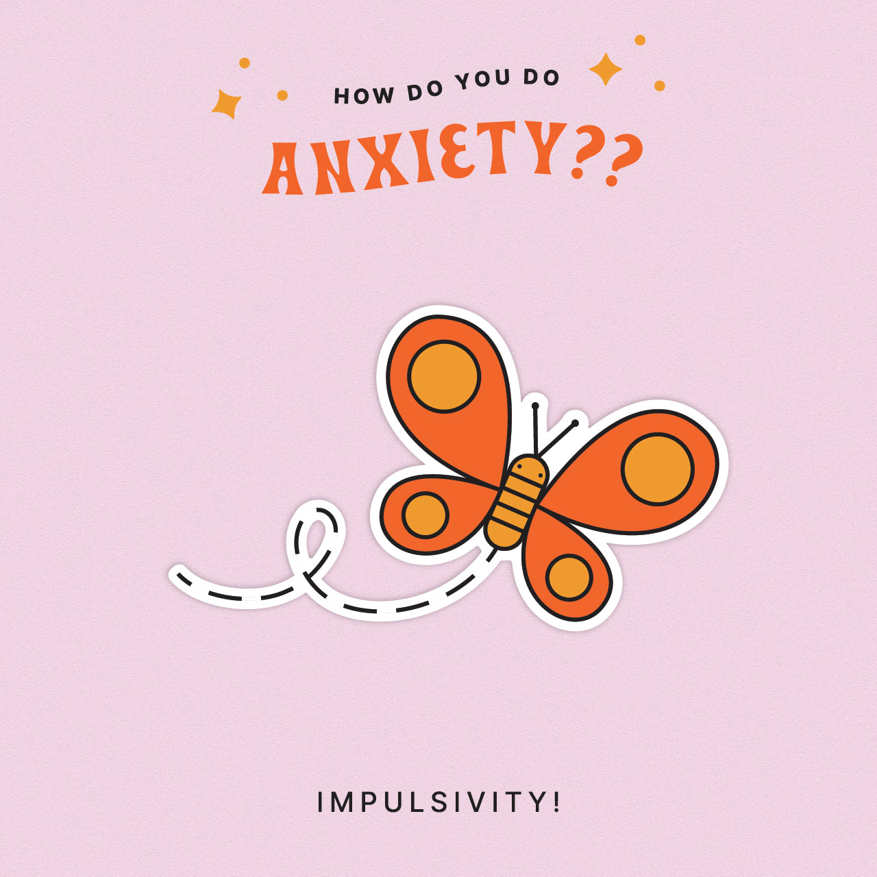 Impulsivity: An Anxiety Language Sticker