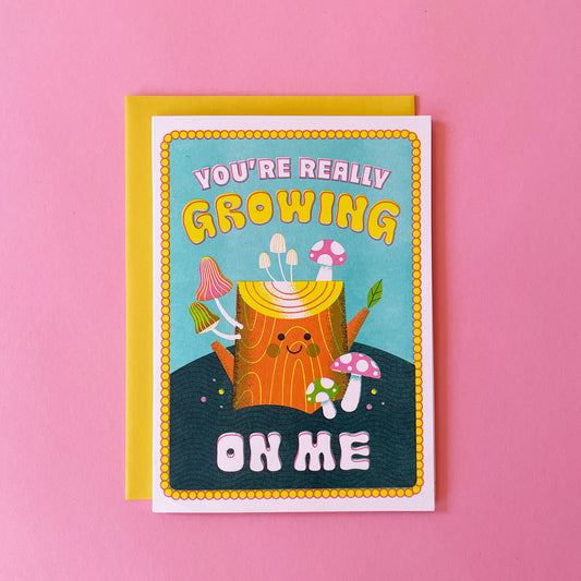 You're Really Growing On Me Riso Print Card